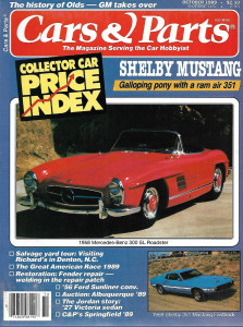 CARS & PARTS 1989 OCT - SHELBY MUSTANG 351, '58 MERCEDES-BENZ 300 SL